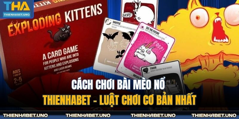 cách chơi bài mèo nổ