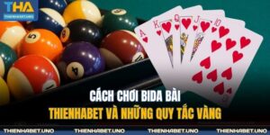 Cách Chơi Bida Bài THIENHABET Và Những Quy Tắc Vàng 16 cách chơi bida bài