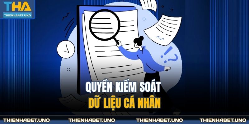 Quyền kiểm soát dữ liệu cá nhân