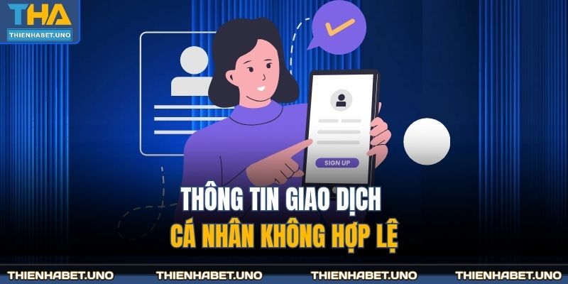 Thông tin giao dịch cá nhân không hợp lệ