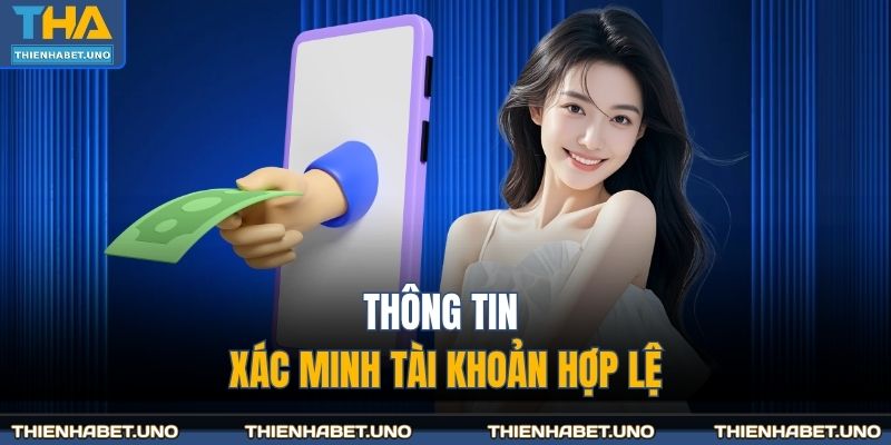Thông tin xác minh tài khoản hợp lệ