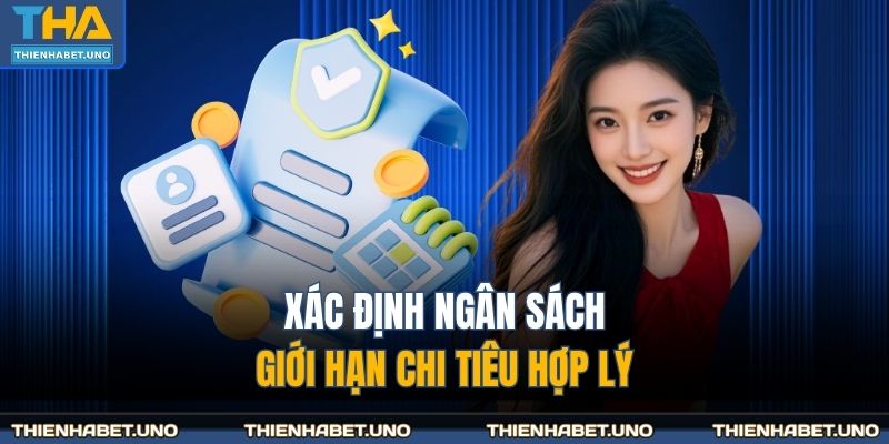 Cá Cược Có Trách Nhiệm 1 Xác định ngân sách, giới hạn chi tiêu hợp lý